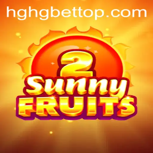 SunnyFruits2: A Fresh Harvest of Fun with HGHGBET.com